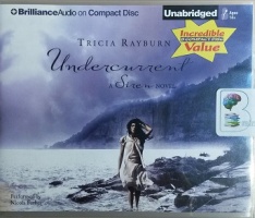 Undercurrent - A Siren Novel written by Tricia Rayburn performed by Nicola Barber on CD (Unabridged)